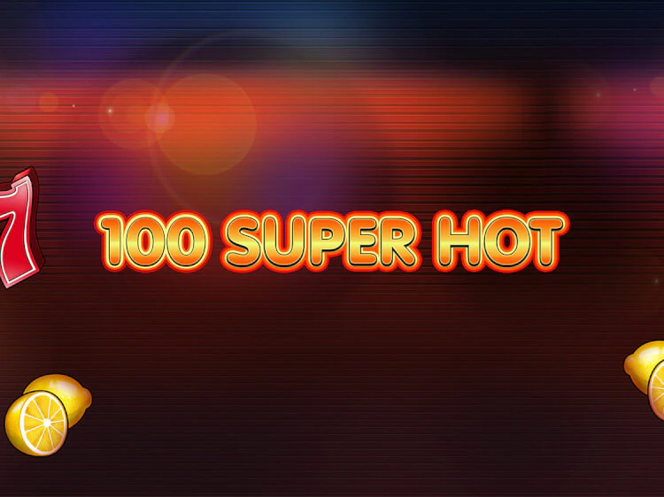100 Super Hot