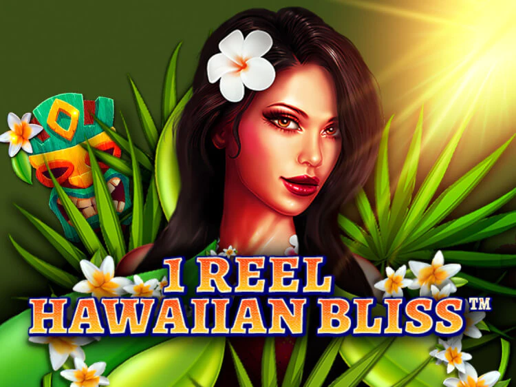 1 Reel Hawaiian Bliss, slot da Spinomenal