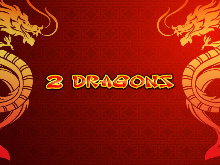 2 Dragons