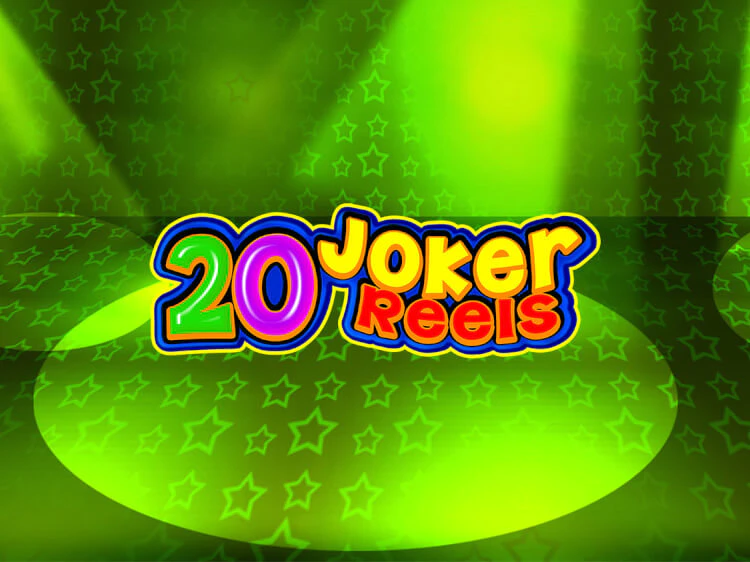 20 Joker Reels