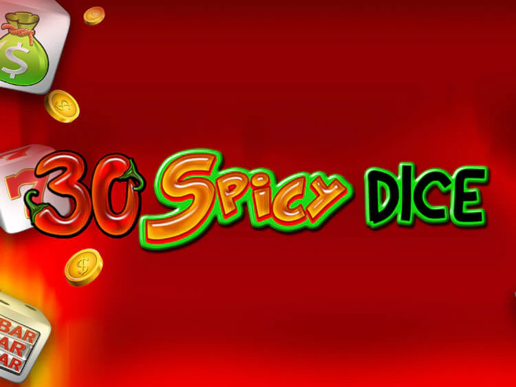 30 Spicy Dice, a Amusnet Interactive slot