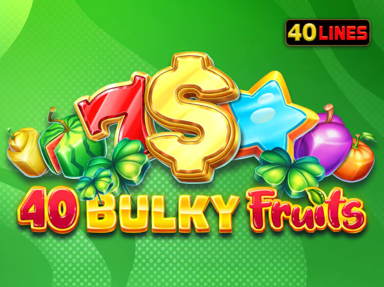 40 Bulky Fruits, slot da Amusnet Interactive