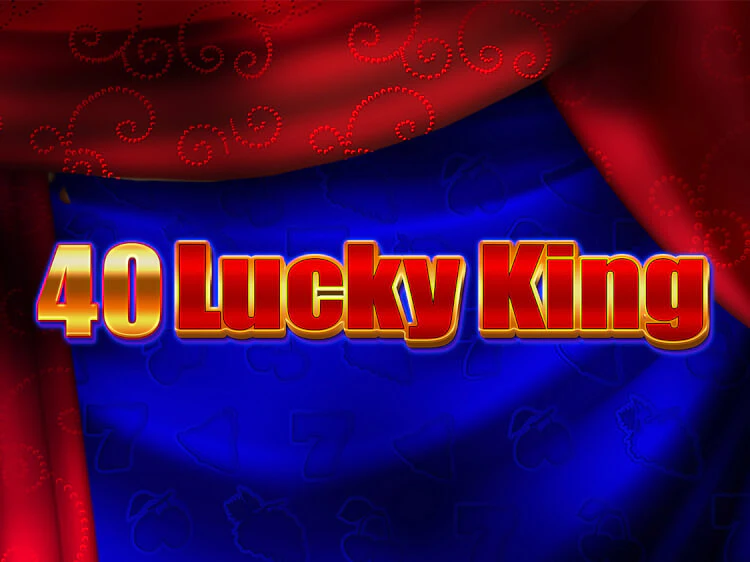 40 Lucky King, slot da Amusnet Interactive