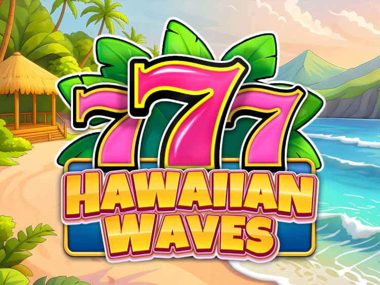 777 – Hawaiian Waves, slot da Spinomenal