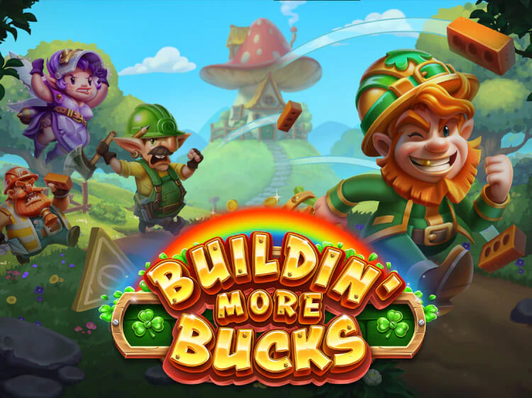 Buildin' Even More Bucks, slot da Play'n GO