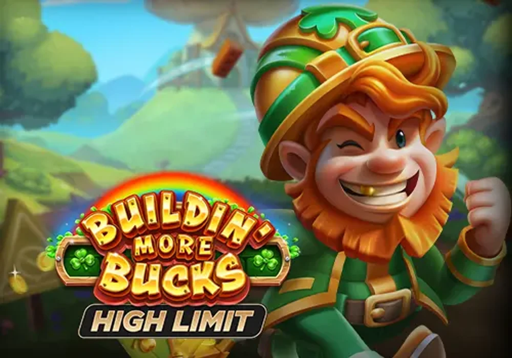 Buildin' More Bucks High Limit, slot da Play'n GO