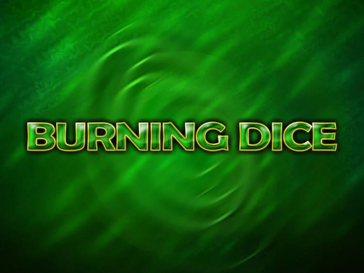 Burning Dice, slot da Amusnet Interactive