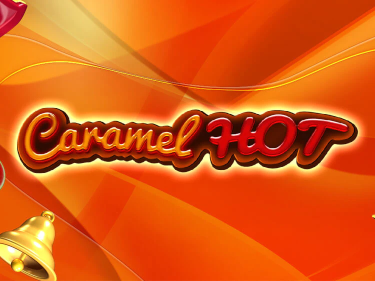 Caramel Hot, slot da Amusnet Interactive
