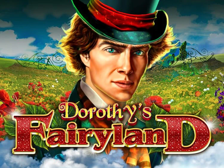 Dorothy's Fairyland, slot da Amusnet Interactive