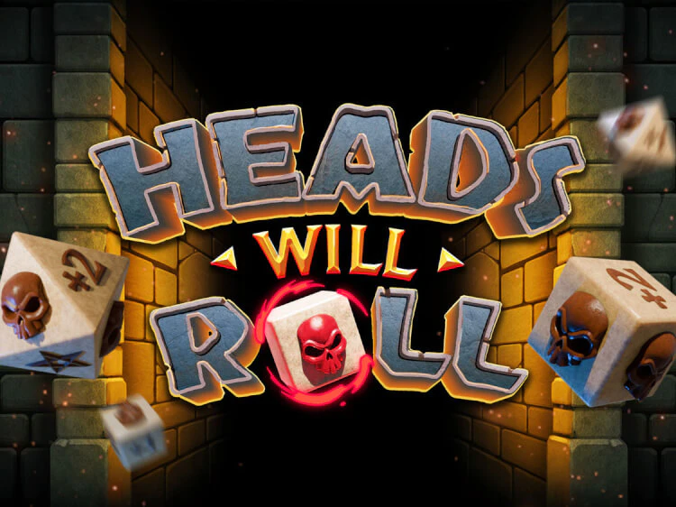 Heads will Roll