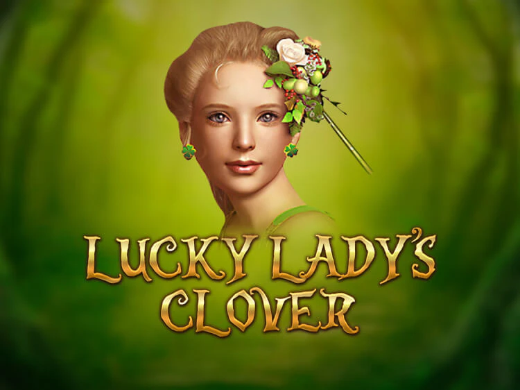 Lucky Lady’s Clover, slot da BGaming