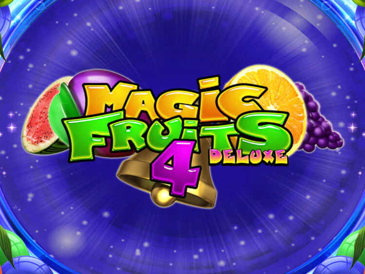 Magic Fruits 4 Deluxe, slot da Wazdan