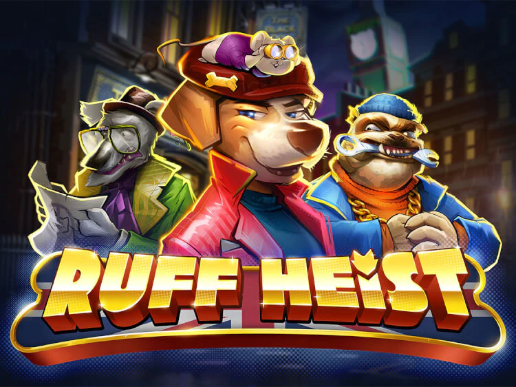 Ruff Heist, slot da Play'n GO
